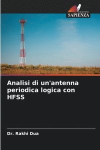 bokomslag Analisi di un'antenna periodica logica con HFSS