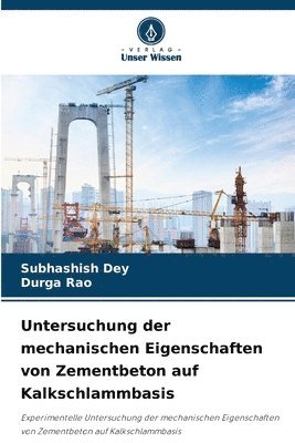 bokomslag Untersuchung der mechanischen Eigenschaften von Zementbeton auf Kalkschlammbasis