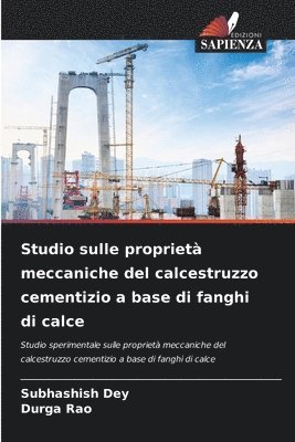 bokomslag Studio sulle proprietà meccaniche del calcestruzzo cementizio a base di fanghi di calce