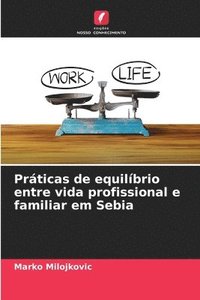 bokomslag Prticas de equilbrio entre vida profissional e familiar em Sebia