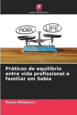 bokomslag Prticas de equilbrio entre vida profissional e familiar em Sebia