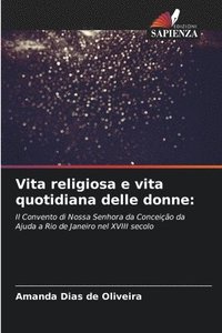 bokomslag Vita religiosa e vita quotidiana delle donne