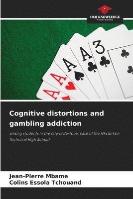 bokomslag Cognitive distortions and gambling addiction