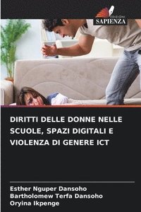 bokomslag Diritti Delle Donne Nelle Scuole, Spazi Digitali E Violenza Di Genere ICT