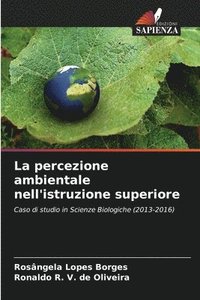 bokomslag La percezione ambientale nell'istruzione superiore