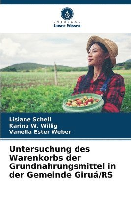 Untersuchung des Warenkorbs der Grundnahrungsmittel in der Gemeinde Giruá/RS