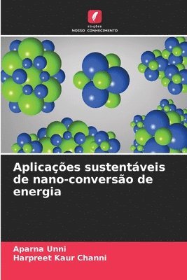 bokomslag Aplicaes sustentveis de nano-converso de energia