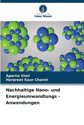 Nachhaltige Nano- und Energieumwandlungs - Anwendungen 1