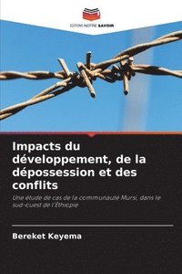 bokomslag Impacts du dveloppement, de la dpossession et des conflits