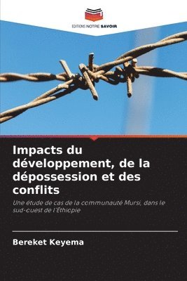 Impacts du dveloppement, de la dpossession et des conflits 1