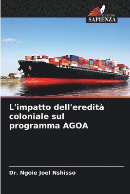 L'impatto dell'eredit coloniale sul programma AGOA 1