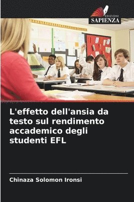 bokomslag L'effetto dell'ansia da testo sul rendimento accademico degli studenti EFL