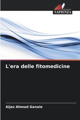 bokomslag L'era delle fitomedicine