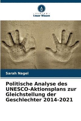 Politische Analyse des UNESCO-Aktionsplans zur Gleichstellung der Geschlechter 2014-2021 1