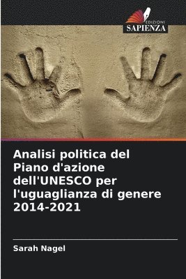 bokomslag Analisi politica del Piano d'azione dell'UNESCO per l'uguaglianza di genere 2014-2021