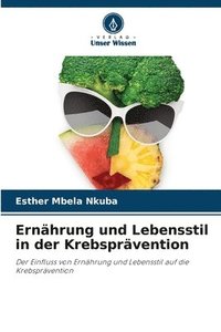 bokomslag Ernhrung und Lebensstil in der Krebsprvention