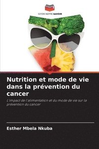 bokomslag Nutrition et mode de vie dans la prvention du cancer