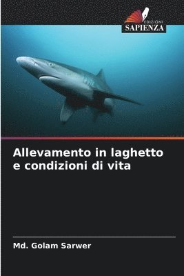 Allevamento in laghetto e condizioni di vita 1