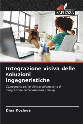 bokomslag Integrazione visiva delle soluzioni ingegneristiche