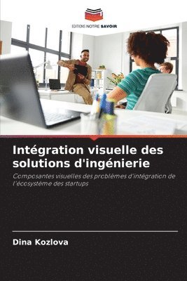 bokomslag Intgration visuelle des solutions d'ingnierie