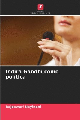 bokomslag Indira Gandhi como poltica