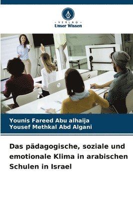 Das pdagogische, soziale und emotionale Klima in arabischen Schulen in Israel 1