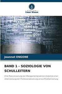 bokomslag Band 1 - Soziologie Von Schulleitern