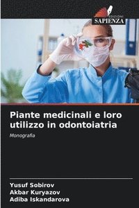 bokomslag Piante medicinali e loro utilizzo in odontoiatria