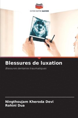 bokomslag Blessures de luxation