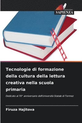 bokomslag Tecnologie di formazione della cultura della lettura creativa nella scuola primaria