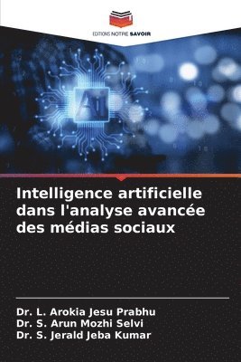 bokomslag Intelligence artificielle dans l'analyse avance des mdias sociaux