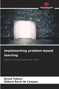 bokomslag Implementing problem-based learning