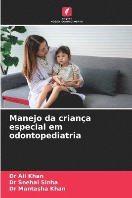 bokomslag Manejo da criança especial em odontopediatria
