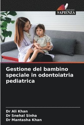 bokomslag Gestione del bambino speciale in odontoiatria pediatrica