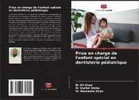 bokomslag Prise en charge de l'enfant spcial en dentisterie pdiatrique