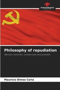 bokomslag Philosophy of repudiation