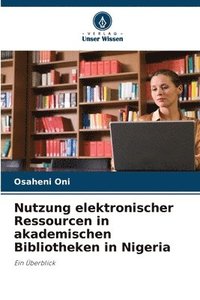 bokomslag Nutzung elektronischer Ressourcen in akademischen Bibliotheken in Nigeria