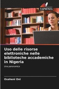 bokomslag Uso delle risorse elettroniche nelle biblioteche accademiche in Nigeria