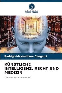 bokomslag Knstliche Intelligenz, Recht Und Medizin