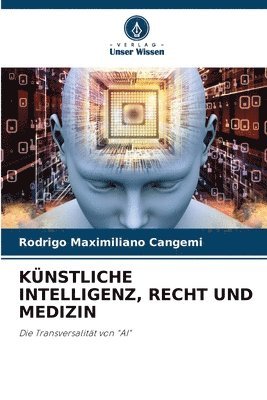 Knstliche Intelligenz, Recht Und Medizin 1