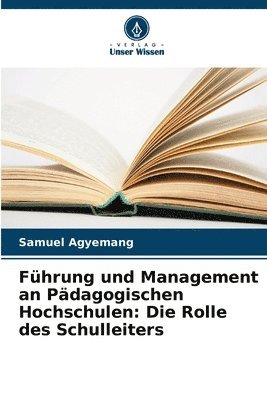 Fhrung und Management an Pdagogischen Hochschulen 1