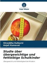 bokomslag Studie ber bergewichtige und fettleibige Schulkinder