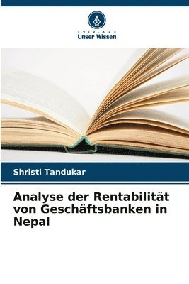 bokomslag Analyse der Rentabilitt von Geschftsbanken in Nepal