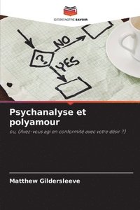 bokomslag Psychanalyse et polyamour