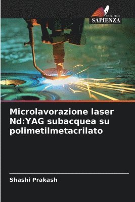 Shashi Prakash - Microlavorazione laser Nd, Häftad