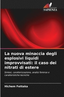 La nuova minaccia degli esplosivi liquidi improvvisati 1