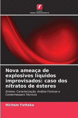 Nova ameaça de explosivos líquidos improvisados
