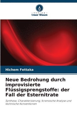 bokomslag Neue Bedrohung durch improvisierte Flssigsprengstoffe