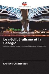 bokomslag Le nolibralisme et la Gorgie