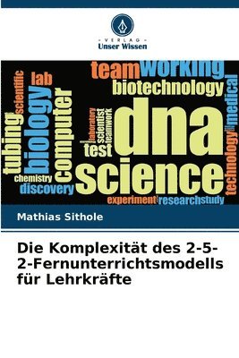 Komplexität des 2-5-2-Fernunterrichtsmodells für Lehrkräfte